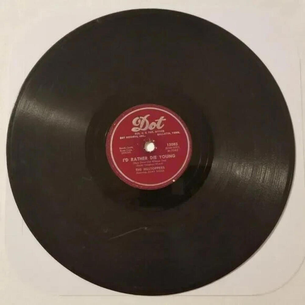 3/$25 The Hilltoppers 78 RPM P.S. I Love You / I’d Rather Die Young Dot 15085